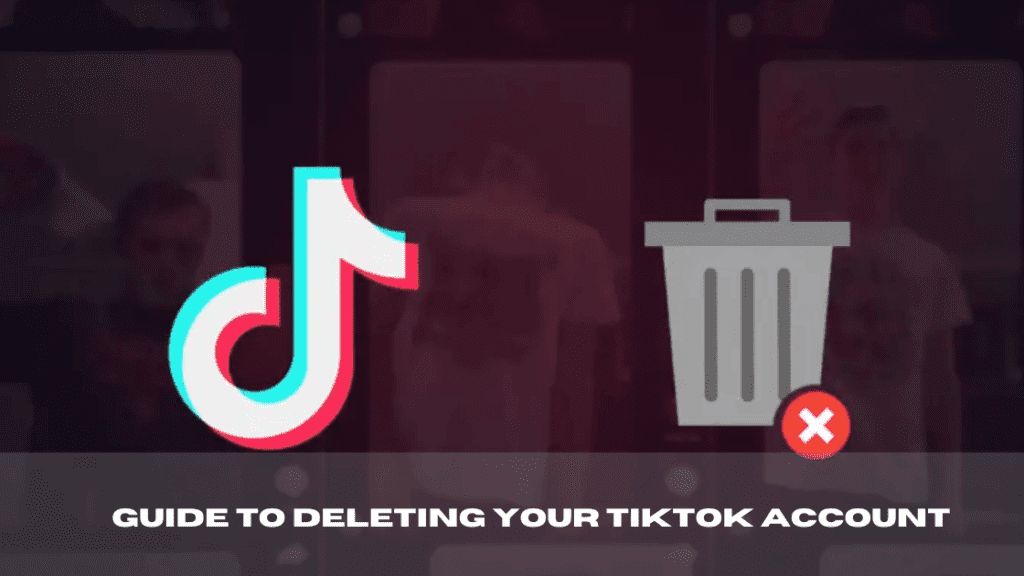 Delete TikTok Account