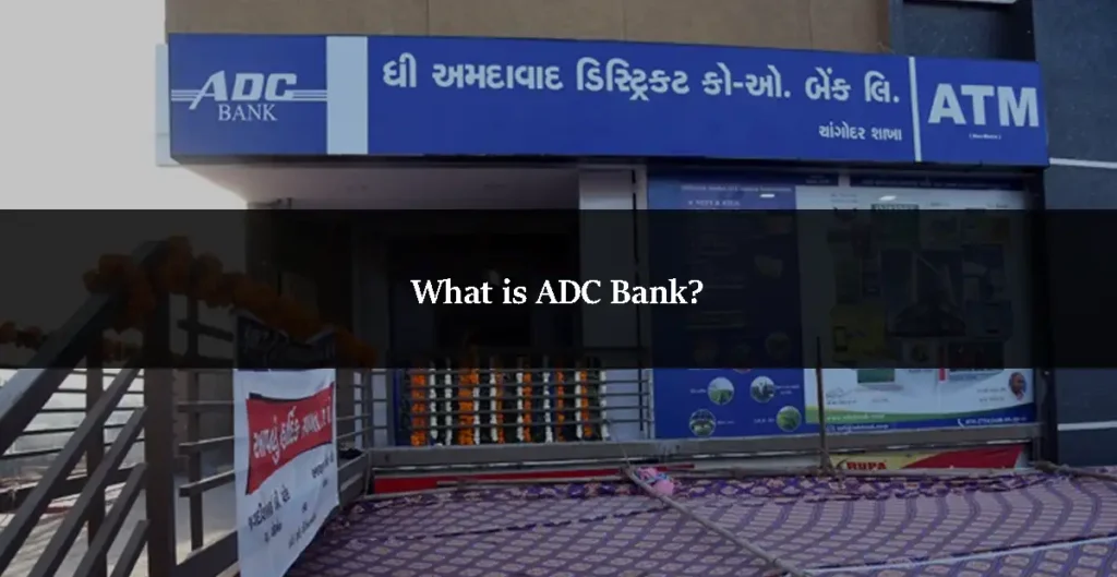 What is ADC Bank