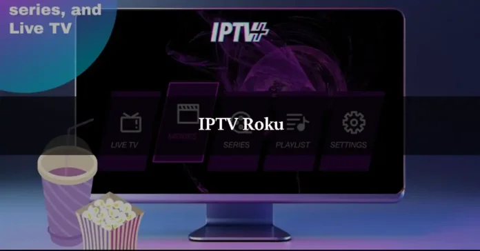 IPTV Roku