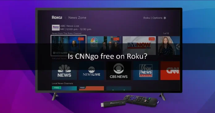 Is CNNgo free on Roku?