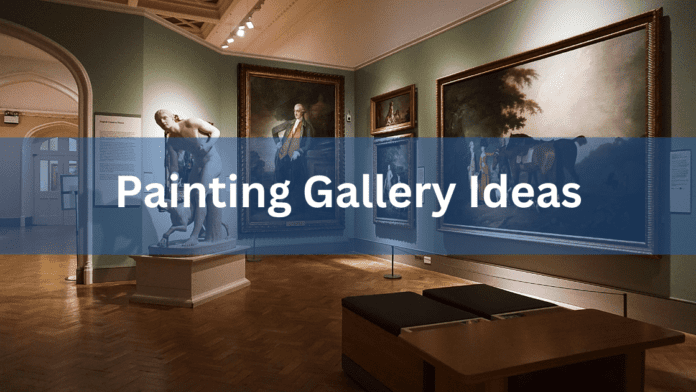 Painting Gallery Ideas