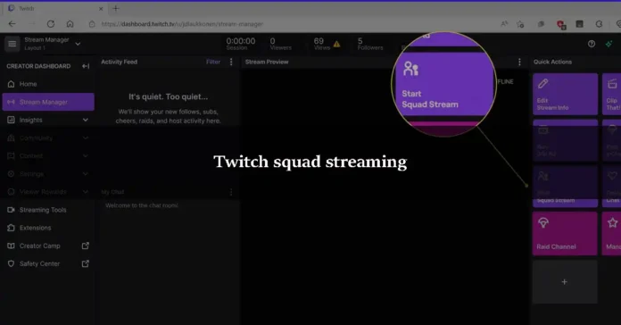 Twitch squad streaming